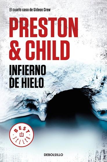 INFIERNO DE HIELO GIDEON CREW 04 | 9788466346221 | DOUGLAS PRESTON & LINCOLN CHILD
