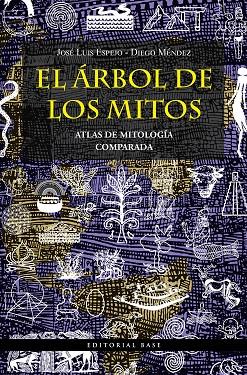 EL ÁRBOL DE LOS MITOS | 9788418715143 | DIEGO MENDEZ DAVILA