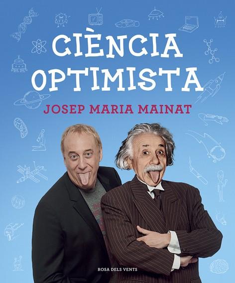 CIENCIA OPTIMISTA | 9788415961604 | MAINAT, JOSEP MARIA