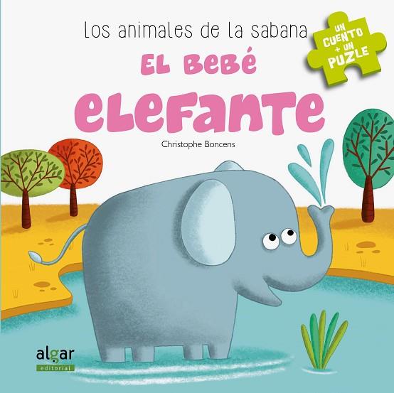 EL BEBE ELEFANTE | 9788491420613 | CHRISTOPHE BONCENS