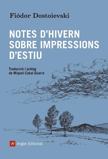 NOTES D'HIVERN SOBRE IMPRESSIONS D'ESTIU | 9788419017550 | FIODOR DOSTOIEVSKI
