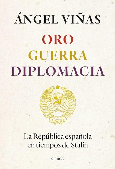 Oro, guerra, diplomacia | 9788491994862 | Ángel Viñas