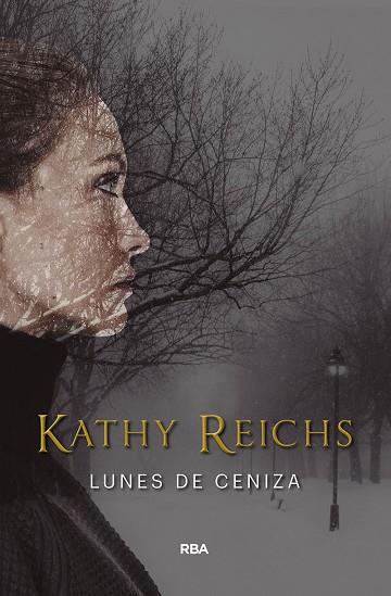 Lunes de ceniza | 9788491872092 | Kathy Reichs
