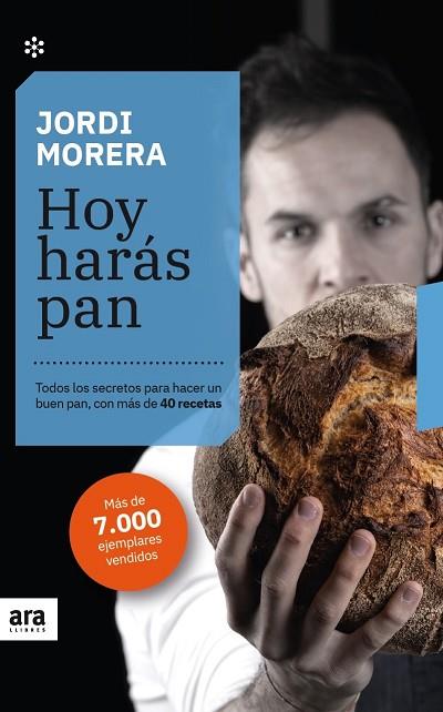 HOY HARÁS PAN | 9788417804534 | JORDI MORERA