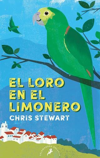 EL LORO EN EL LIMONERO | 9788418173950 | CHRIS STEWART