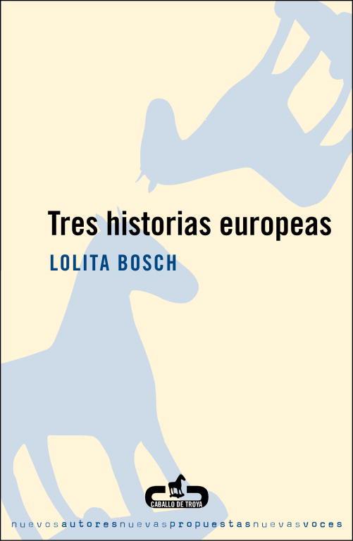 TRES HISTORIAS EUROPEAS | 9788493419547 | LOLITA BOSCH