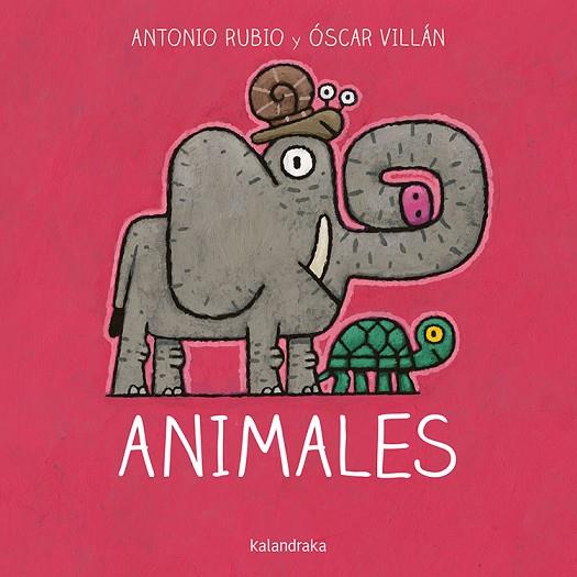 ANIMALES | 9788484644859 | Antonio Rubio