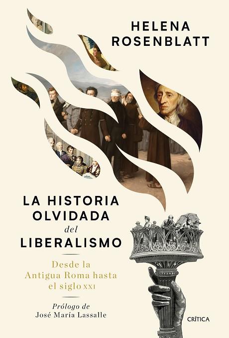 LA HISTORIA OLVIDADA DEL LIBERALISMO | 9788491992073 | HELENA ROSENBLATT