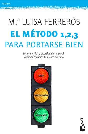 EL METODO 1,2,3 PARA PORTARSE BIEN | 9788408006398 | MARIA LUISA FERREROS