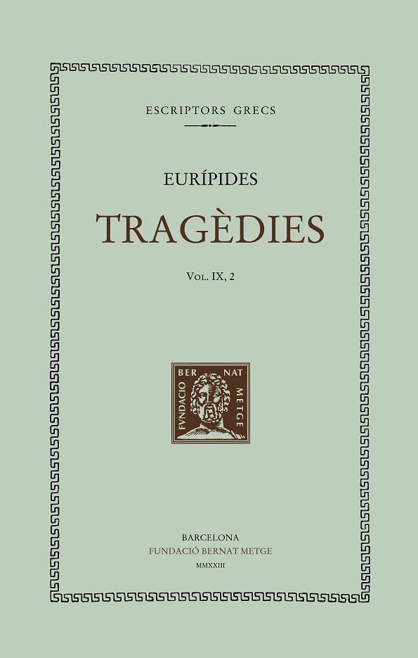 Tragedies vol IX 2 Ifigenia a l'Aulida | 9788498594287 | EURIPIDES