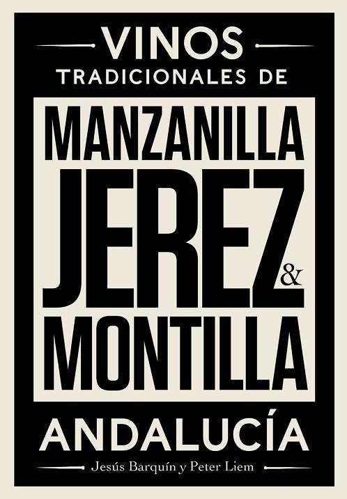 Manzanilla Jerez & Montilla | 9788412096712 | Jesús Barquín Sanz & Peter Liem