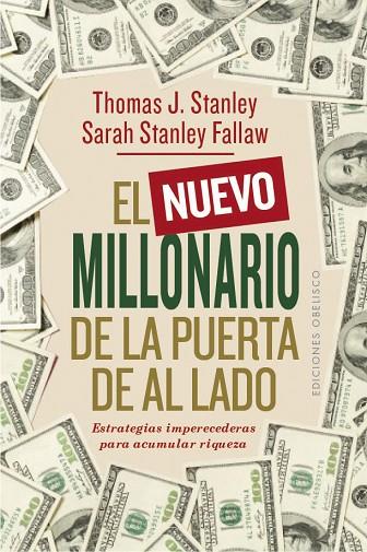EL NUEVO MILLONARIO DE LA PUERTA DE AL LADO | 9788491115908 | THOMAS J. STANLEY & SARAH STANLEY FALLAW