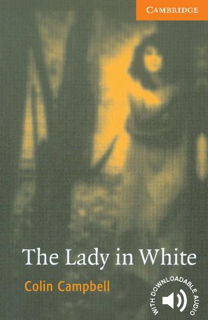 THE LADY IN WHITE (CER 4) | 9780521666206 | CAMPBELL, COLIN