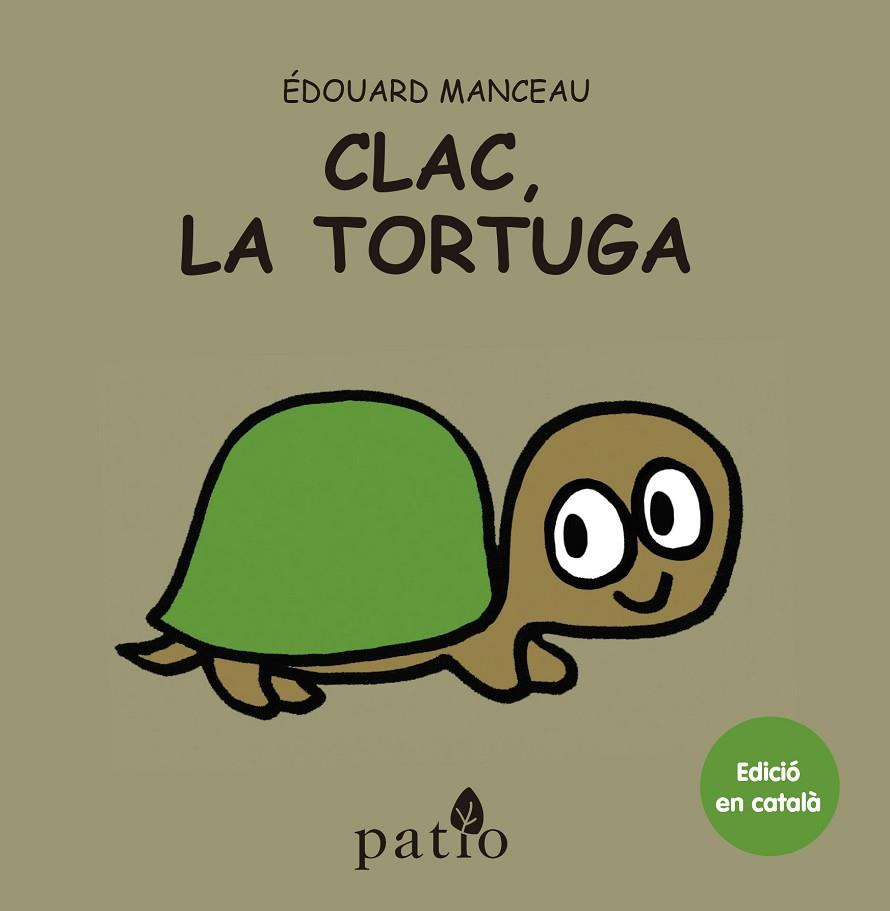 CLAC LA TORTUGA | 9788416256778 | EDOUARD MANCEAU
