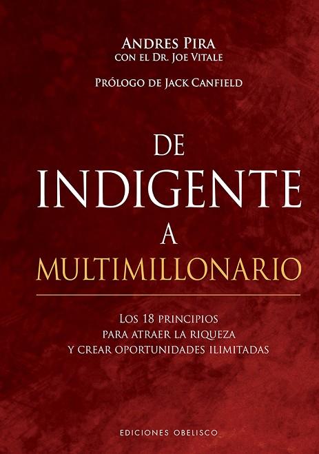 DE INDIGENTE A MULTIMILLONARIO | 9788491117209 | ANDRES PIRA & JOE VITALE
