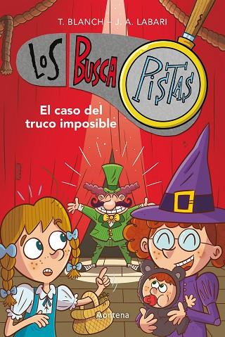 Los BuscaPistas 12 El caso del truco imposible | 9788417922900 | Teresa Blanch & José Ángel labari Ilundain