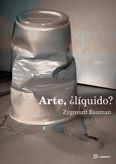ARTE LIQUIDO | 9788495363367 | ZYGMUNT BAUMAN