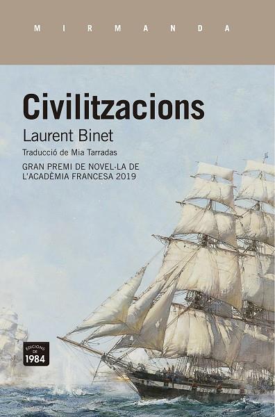 Civilitzacions | 9788416987719 | Laurent Binet