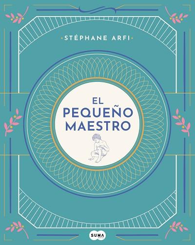 EL PEQUEÑO MAESTRO | 9788491293798 | STEPHANE ARFI