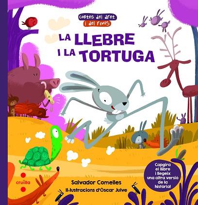LA LLEBRE I LA TORTUGA & LA TORTUGA I LA LLEBRE | 9788466147668 | SALVADOR COMELLES & OSCAR JULVE