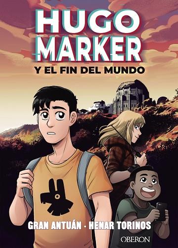 HUGO MARKER Y EL FIN DEL MUNDO | 9788441543133 | GRAN ANTUÁN