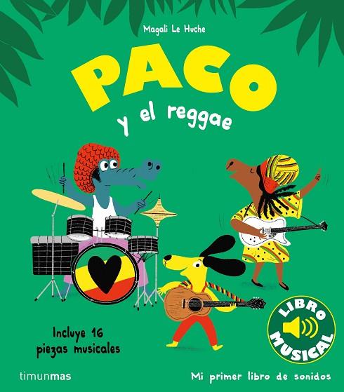 Paco y el reggae | 9788408264354 | Magali Le Huche