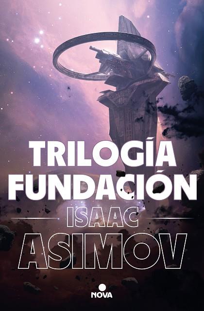 TRILOGIA FUNDACION | 9788418037542 | ISAAC ASIMOV