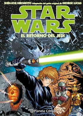 Star Wars Episodio VI El Retorno del Jedi | 9788491739579 | Shin-Ichi Hiromoto