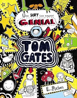TOM GATES 07 UNA SORT UNA MIQUETA GENIAL | 9788499065588 | LIZ PICHON