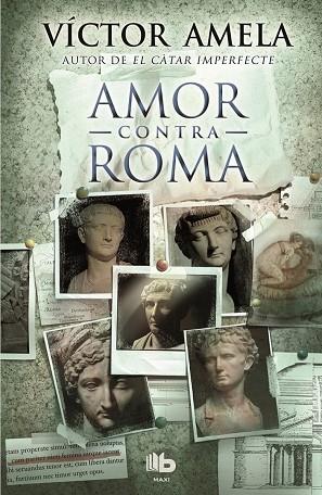 AMOR CONTRA ROMA | 9788490700921 | VICTOR AMELA