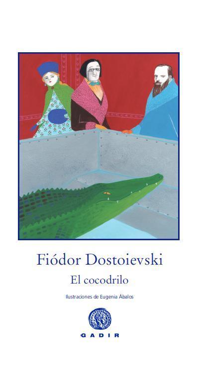 EL COCODRILO | 9788494044144 | DOSTOIEVSKI, FIODOR M.