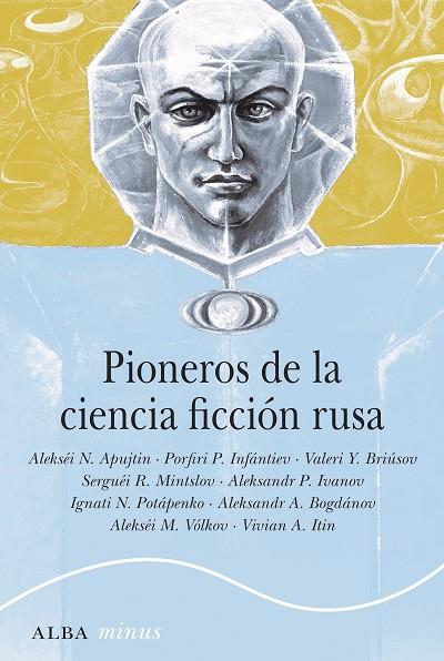 Pioneros de la ciencia ficción rusa (1892-1929) | 9788490657379 | VVAA