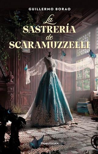 La sastrería de Scaramuzzelli | 9788418870354 | Guillermo Borao