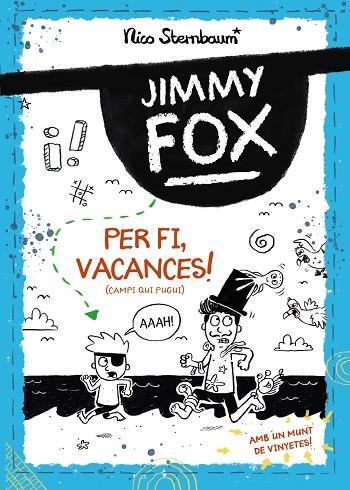 JIMMY FOX 02  PER FI VACANCES CAMPI QUI PUGUI | 9788448962982 | NICO STERNBAUM