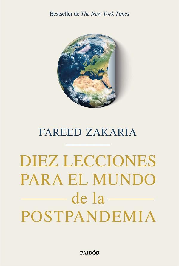 DIEZ LECCIONES PARA EL MUNDO DE LA POSTPANDEMIA | 9788449338052 | Fareed Zakaria