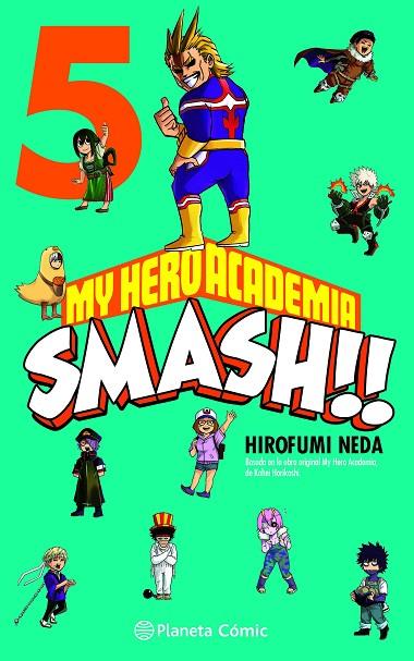 My Hero Academia Smash 05 | 9788491747314 | Kohei Horikoshi & Hirofumi Neda