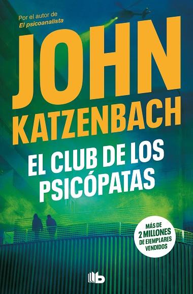 El club de los psicópatas | 9788413145969 | JOHN KATZENBACH