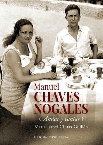 Manuel Chaves Nogales ANDAR Y CONTAR 01 | 9788412420036 | MARIA ISABEL CINTAS GUILLEN