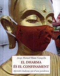 El Dharma és el confinament | 9788497162661 | Josep Manuel Sosen Campillo