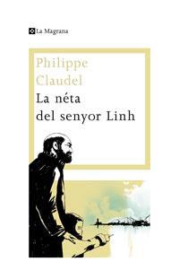 LA NETA DEL SENYOR LINH | 9788482649160 | PHILIPPE CLAUDEL