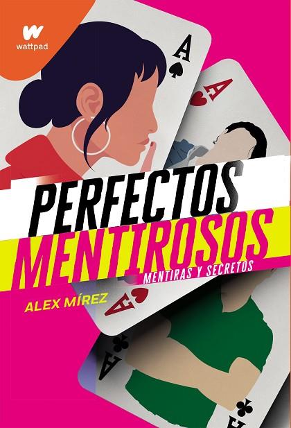 PERFECTOS MENTIROSOS 01 | 9788418057618 | ALEX MIREZ