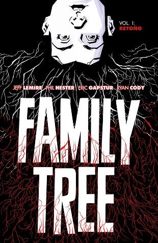 FAMILY TREE 01 RETOÑO | 9788418215612 | JEFF LEMIRE