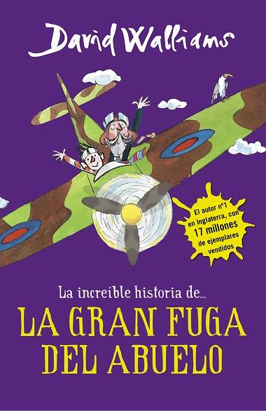LA INCREIBLE HISTORIA DE LA GRAN FUGA DEL ABUELO | 9788490435779 | DAVID WALLIAMS