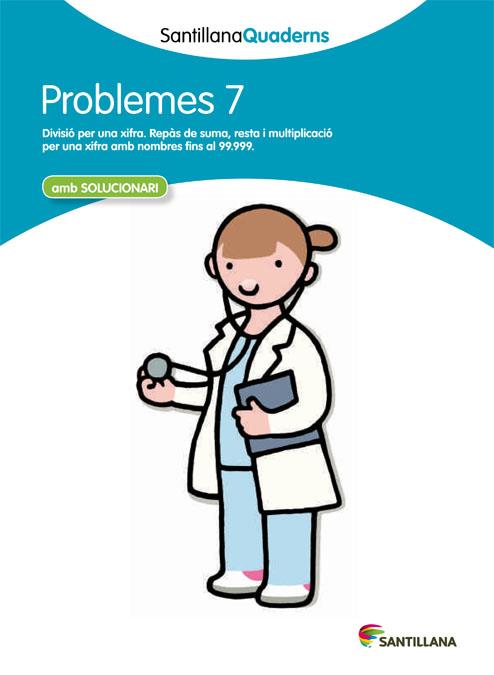 PROBLEMES 7 | 9788468014029 | SANTILLANA QUADERNS