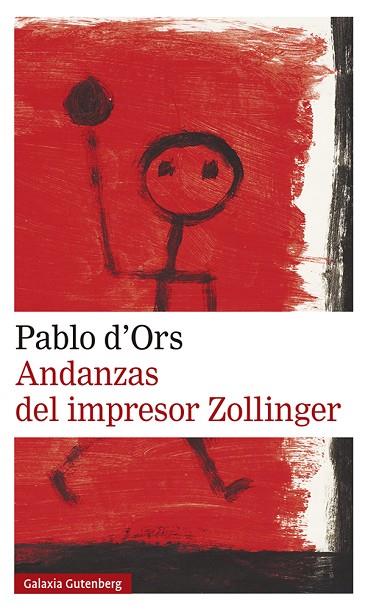 ANDANZAS DEL IMPRESOR ZOLLINGER | 9788417971731 | PABLO D'ORS