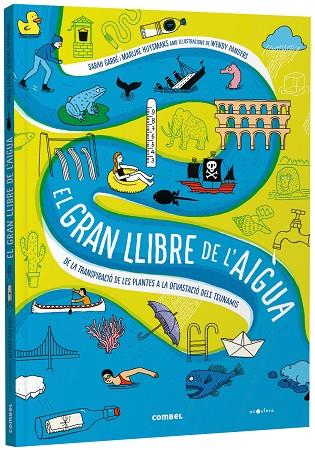 EL GRAN LLIBRE DE L'AIGUA | 9788491019244 | SARAH GARRE& MARIJKE HUYSMANS & WENDY PANDERS