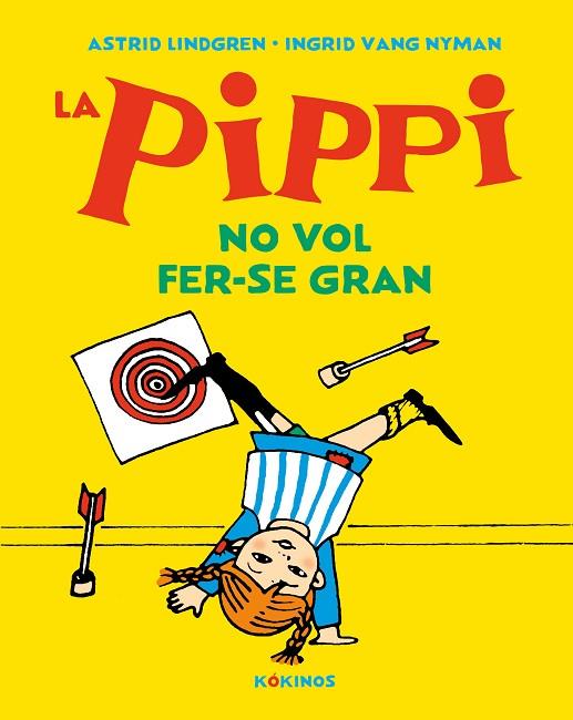 La Pippi no vol fer-se gran | 9788417742638 | Astrid Lindgren