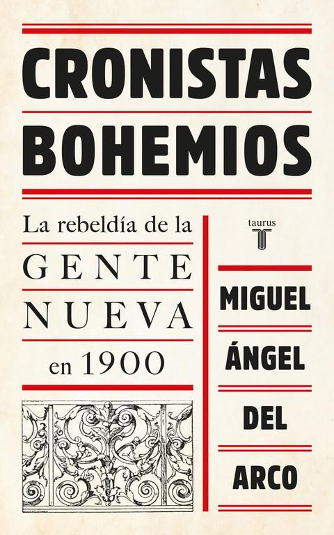 CRONISTAS BOHEMIOS | 9788430618705 | MIGUEL ANGEL DEL ARCO