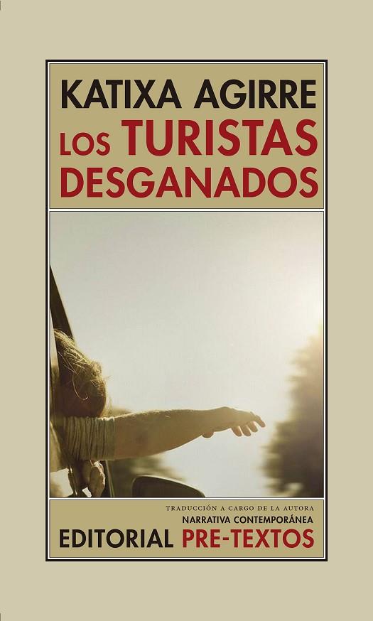 LOS TURISTAS DESGANADOS | 9788416906543 | KATIXA AGIRRE