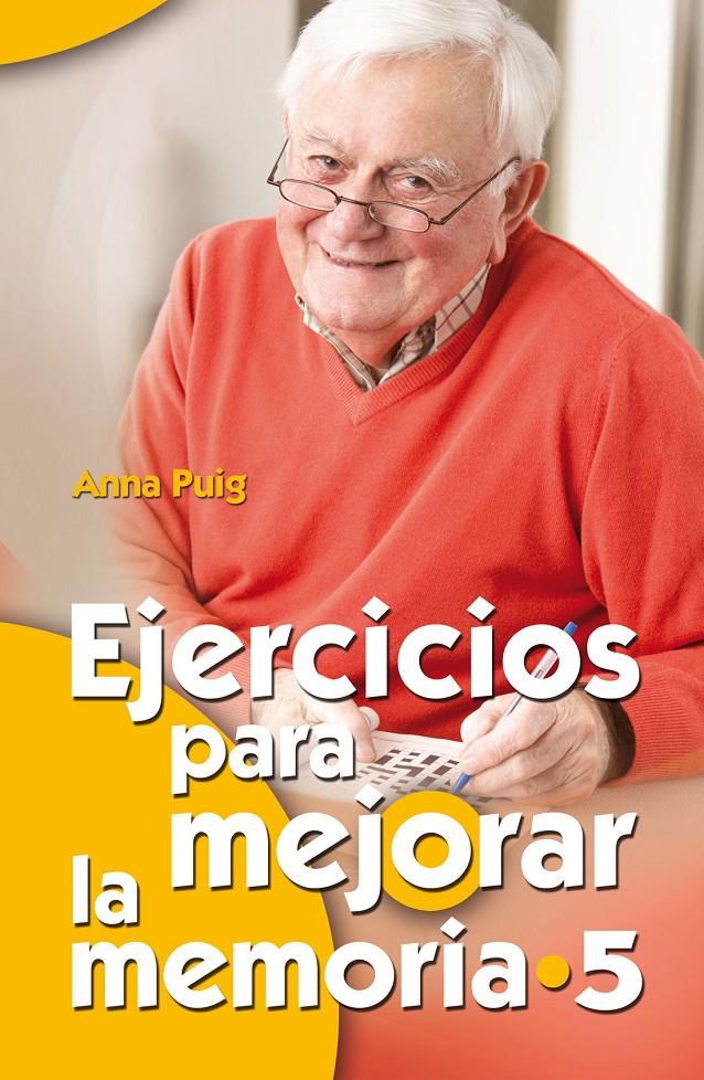 EJERCICIOS PARA MEJORAR LA MEMORIA 5 | 9788498429985 | ANNA PUIG